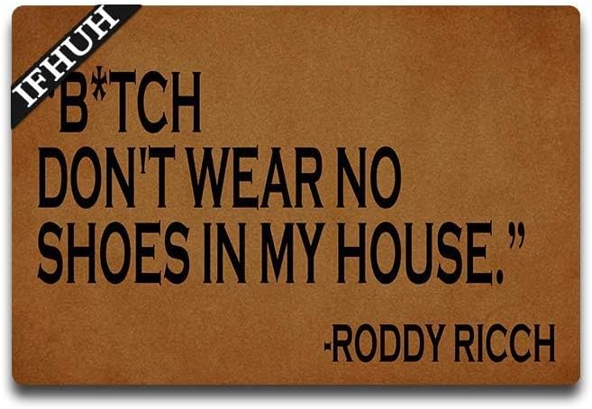 Bitch Don't Wear No Shoes in My House Doormat 00 Funny Doormat Sayings Front Door Mat Rubber Non Slip Backing Funny Welcome Mat Indoor Outdoor Rug 23.6 in(W) X 15.7 in(L)