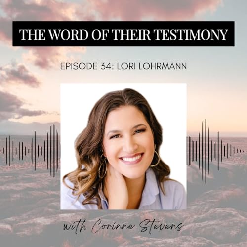 34. From Porn Addict to Unchained Leader | Lori Lohrmann