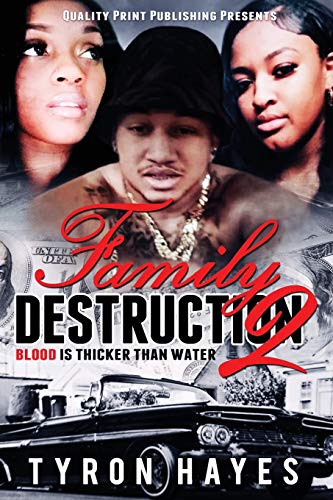 FAMILY DESTRUCTION II: Blood Is Thicker Than Water