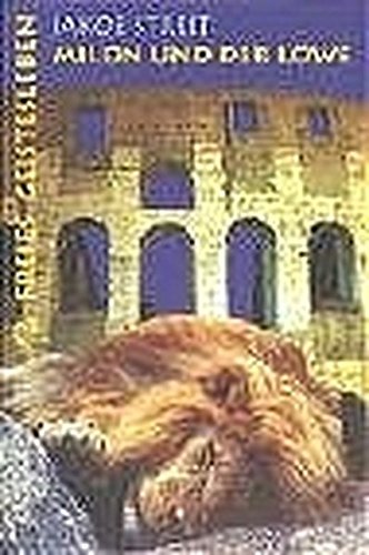 Milon und der Löwe: Eine Jugenderzählung aus der Zeit des frühen Christentums Milon und der Löwe: Eine Jugenderzählung aus der Zeit des frühen Christentums