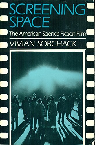 Cover of Screening Space: The American Science Fiction Film