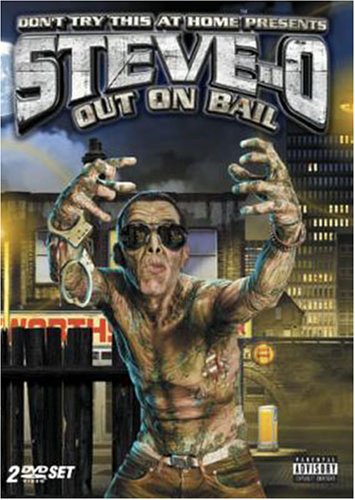 Steve-O: Out on Bail Steve-O: Out on Bail