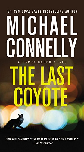 LAST COYOTE (Harry Bosch)