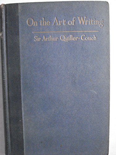 On the Art of Writing, 1916 B009IH8SR8 Book Cover