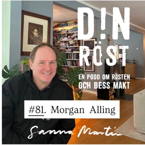 #81.Din R&ouml;st - Morgan Alling