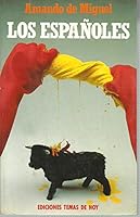 Los Espanoles: Sociologia De La Vida Cotidiana (Coleccion Espana Hoy) (Spanish Edition) 8478804188 Book Cover