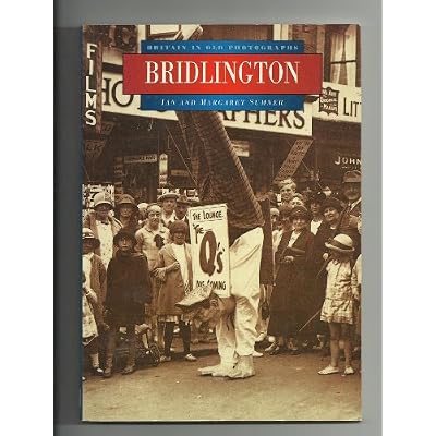 Bridlington in Old Photographs