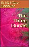  The Three Gunas (English Edition)