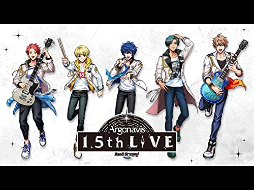 『BanG Dream! Argonavis 1.5th LIVE』