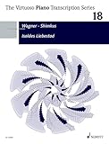 Isoldes Liebestod: Transkription für Klavier von Vestard Shimkus. Band 18. Klavier.