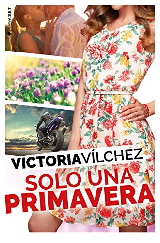 Solo una primavera (NEW ADULT)