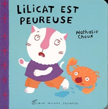 Board book Lilicat est peureuse [French] Book