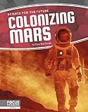  Colonizing Mars