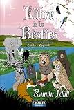 Llibre de les B&Atilde;&uml;sties (Edici&Atilde;&sup3;n Biling&Atilde;&frac14;e e Ilustrada): Incluye Pr&Atilde;&sup3;logo sobre el Esoterismo de la Obra (Spanish Edition)