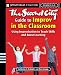 The Second City Guide to Improv in the Classroom: Using Improvisation to Teach Skills and Boost Learning