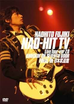 Amazon.co.jp: NAO-HIT TV Live Tour ver7.0~KNOCKIN' ON SEVENTH DOOR