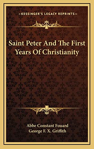 Saint Peter And The First Years Of Christianity