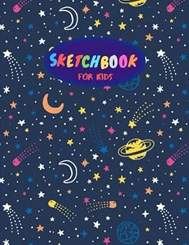Paperback Sketchbook for Kids: Sketchbook for Kids No Lines, Drawing Notebook for Kids Drawing, Doodling, Sketching and Dreaming, Large 8.5x11 Inches Book