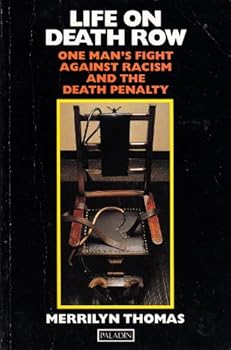 Paperback Life on Death Row: One Man's Fight Against Racism and the Death Penalty Book