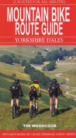  Mountain Bike Route Guide Yorkshire Dales: 22 Routes for All Abilities