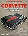 Corvette Restoration Guide, 1963-1967 (Motorbooks Workshop)