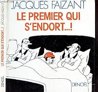 LE PREMIER QUI S'ENDORT 2207233170 Book Cover