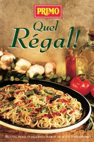 Primo Quel régal!