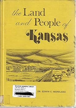 Unknown Binding The land and people of Kansas Book
