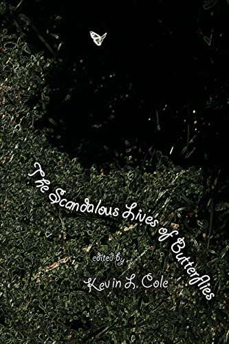 The Scandalous Lives of Butterflies: the annual... 1516881648 Book Cover