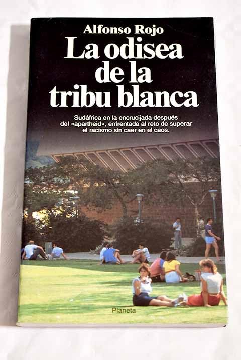 Odisea de la tribu Blanca, la