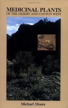 Paperback By Author Medicinal Plants Of The Desert And Canyon West Book