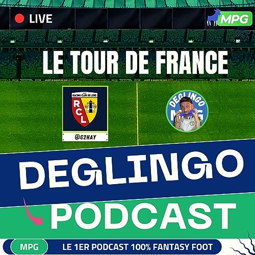 『Tour De France MPG Sorare Ligue 1 - Tout sur le RC Lens by @G2hay』のカバーアート