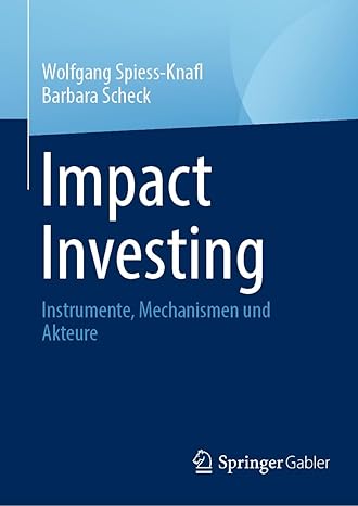 Impact Investing: Instrumente, Mechanismen und Akteure (German Edition)-Wow! eBook