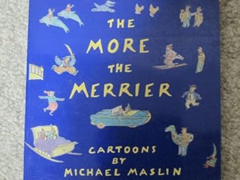 Paperback The More the Merrier: Cartoons Book
