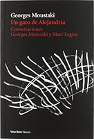 Un chat d'Alexandrie: entretiens avec Marc Legras 8415168160 Book Cover