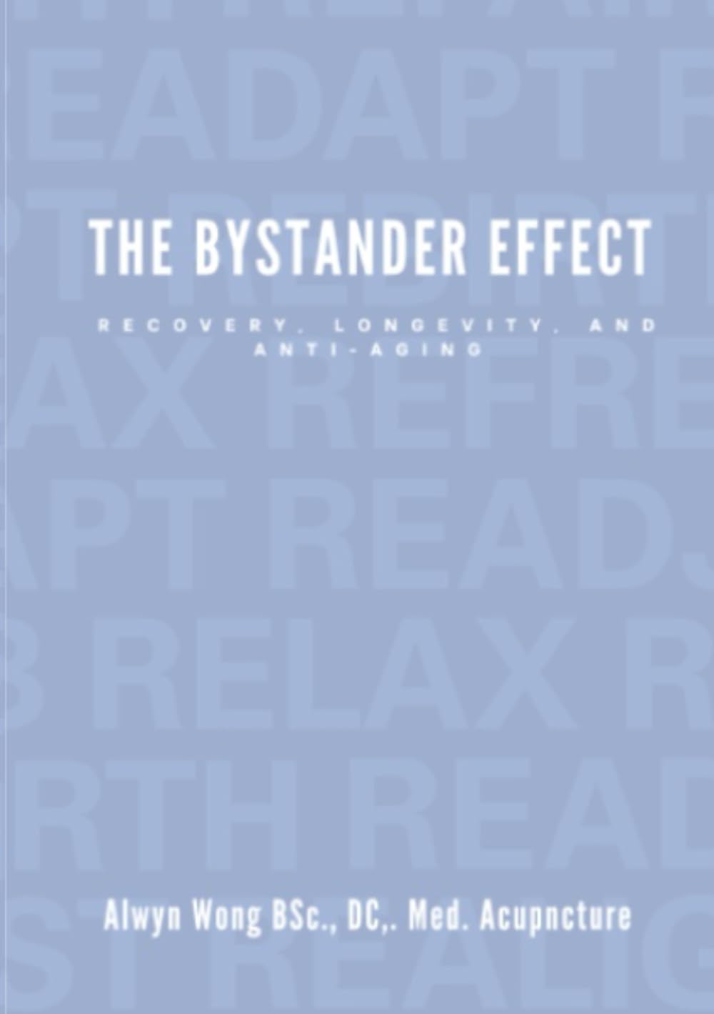 The Bystander Effect: Recovery, Longevity, and Anti-Aging