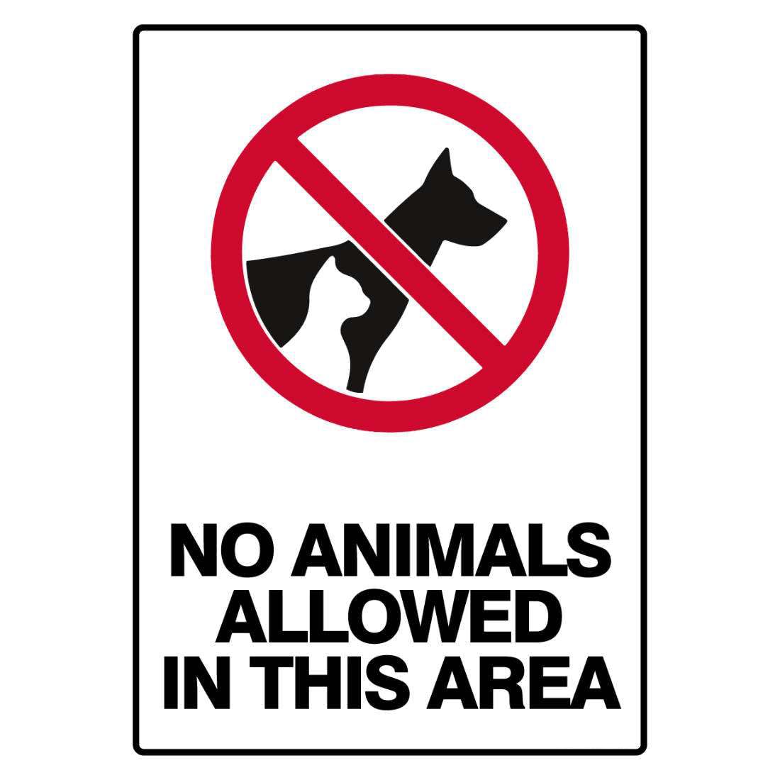 Prohibition Safety Sign - No Animals Allowed In ThIs Area Metal Tin Sign 8 x 12 inch for Industrial & Commercial