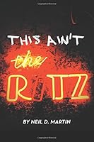 This Ain't the Ritz 1460278313 Book Cover