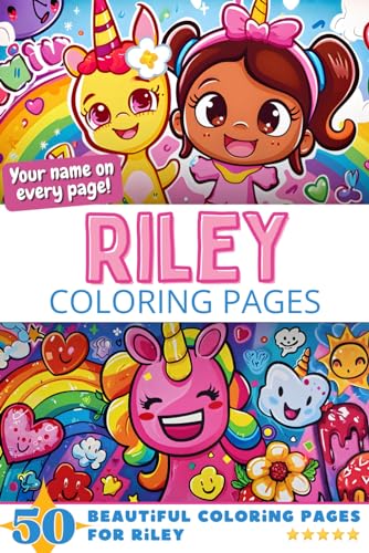Riley Coloring Pages: Wow-Effect! Your name on every page - Riley coloring book - 6x9