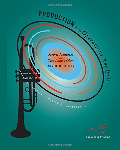 Production and Operations Analysis, Seventh Edition Production and Operations Analysis, Seventh Edition