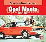 opel manta tuning  Opel Manta: 1970-1988 (Schrader-Typen-Chronik)