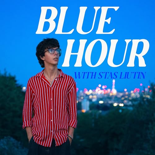 『Blue Hour with Stas Liutin』のカバーアート
