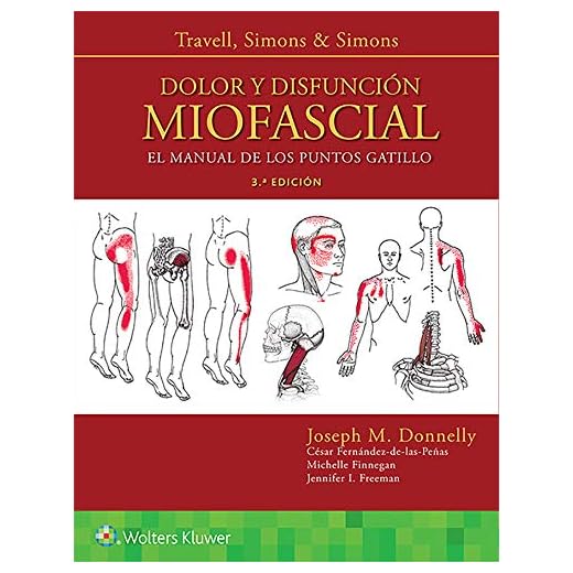Travell, Simons & Simons. Dolor y disfunción miofascial: El manual de los puntos gatillo