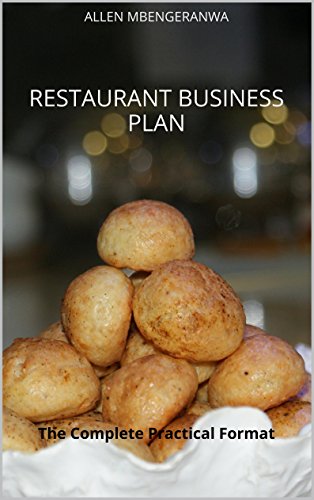 Restaurant Business Plan: The Complete Practical Format