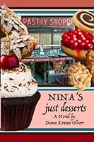 Nina's Just Desserts 1537374923 Book Cover