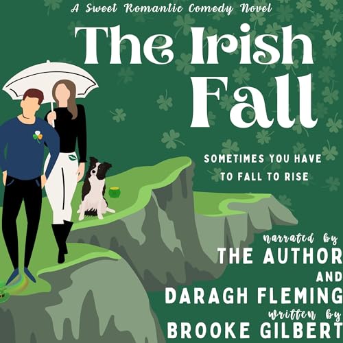 The Irish Fall Audiolivro Por Brooke Gilbert, Caitlin Miller - editor capa