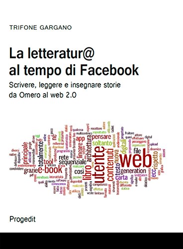 La letteratur@ al tempo di facebook La letteratur@ al tempo di facebook