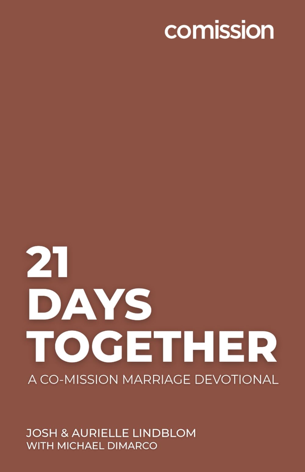 21 Days Together: A Co-Mission Marriage Devotional