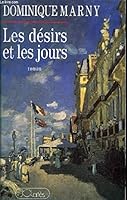 Les désirs et les jours: Roman 2709612577 Book Cover
