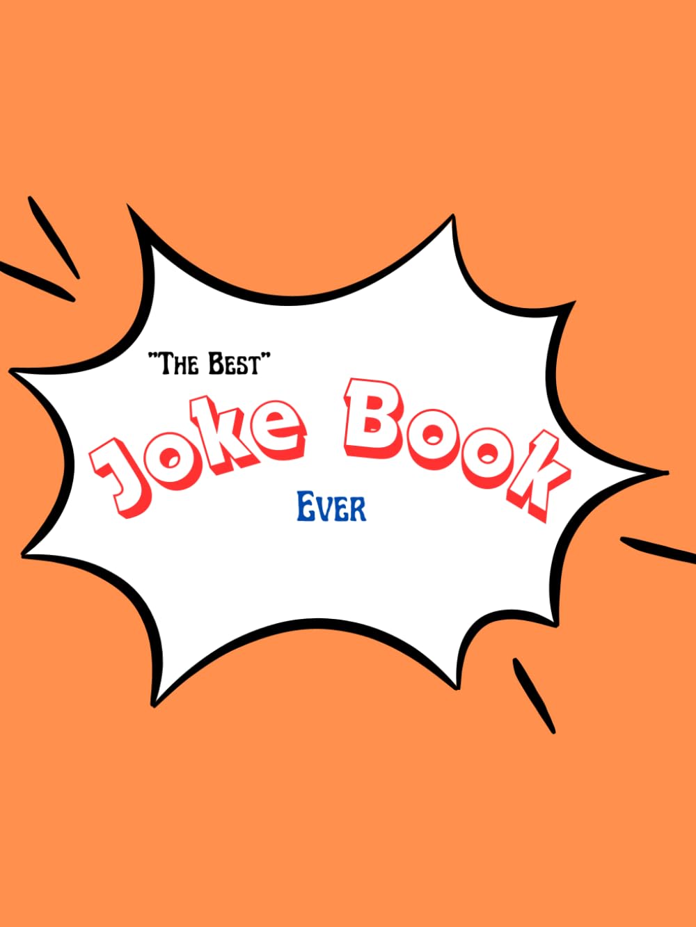 The Best Joke Book Ever